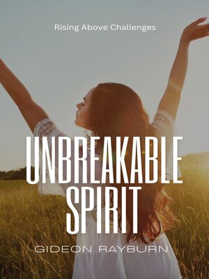 cover image of Unbreakable Spirit